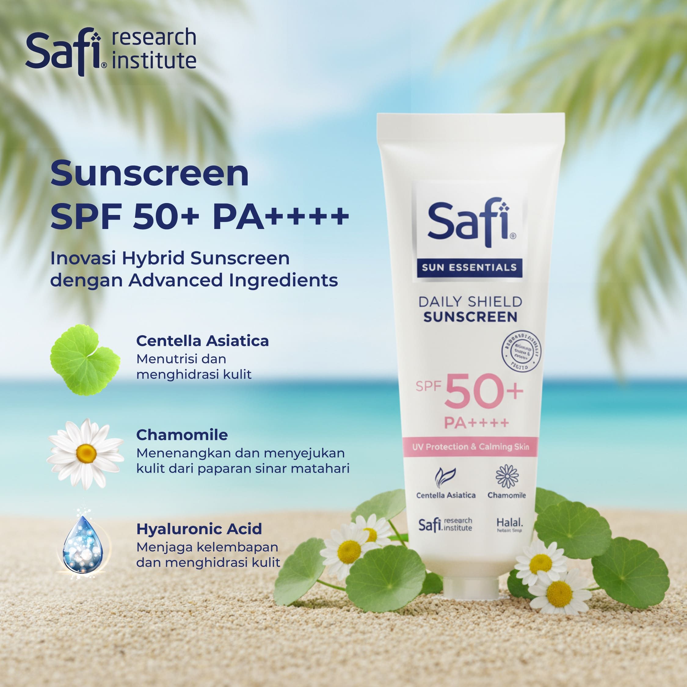 Safi Sun Essentials Daily Shield Sunscreen : Inovasi Hybrid Sunscreen dengan Advanced Ingredients